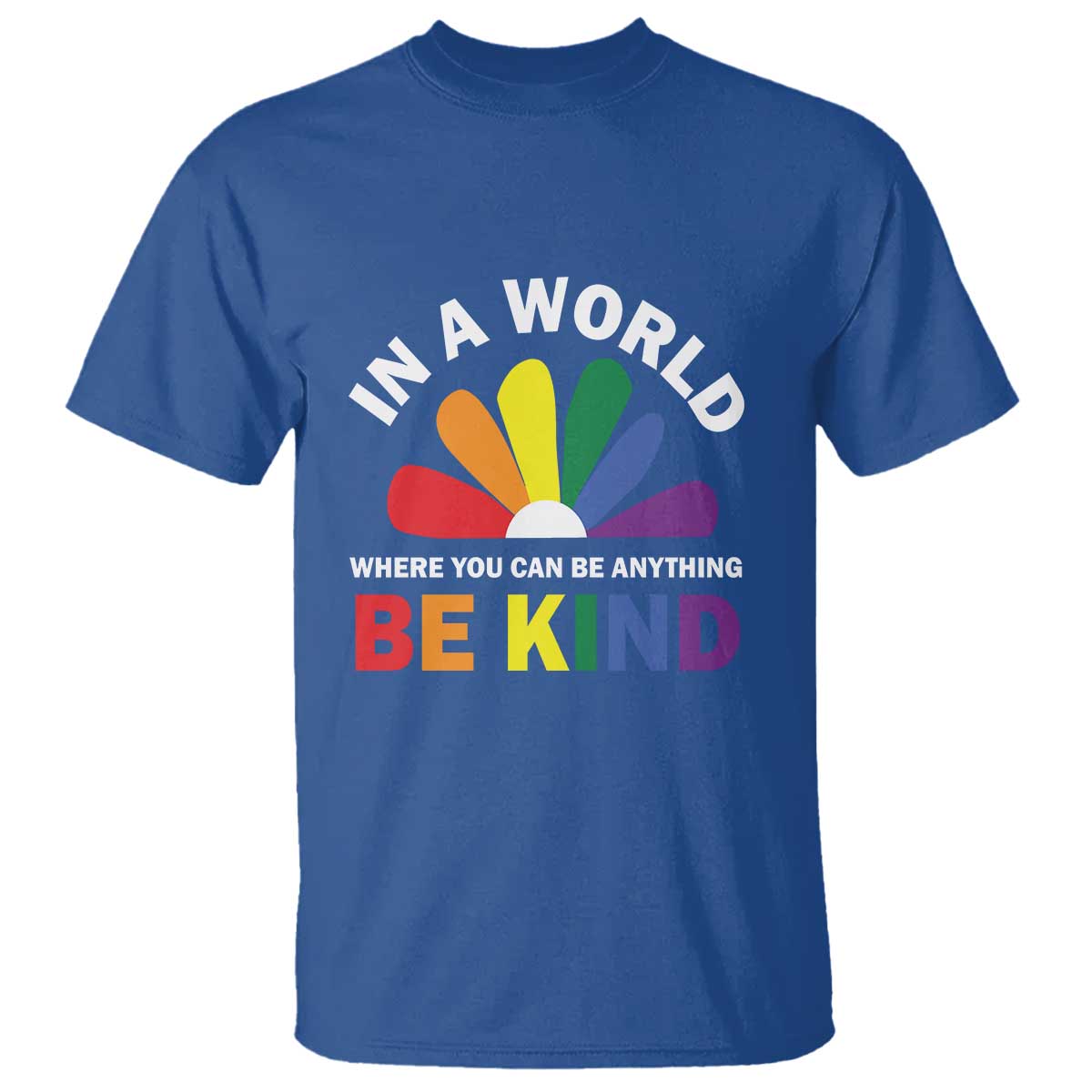 lgbt-pride-t-shirt-in-a-world-where-you-can-be-anything-be-kind-lgbtq-flag-daisy