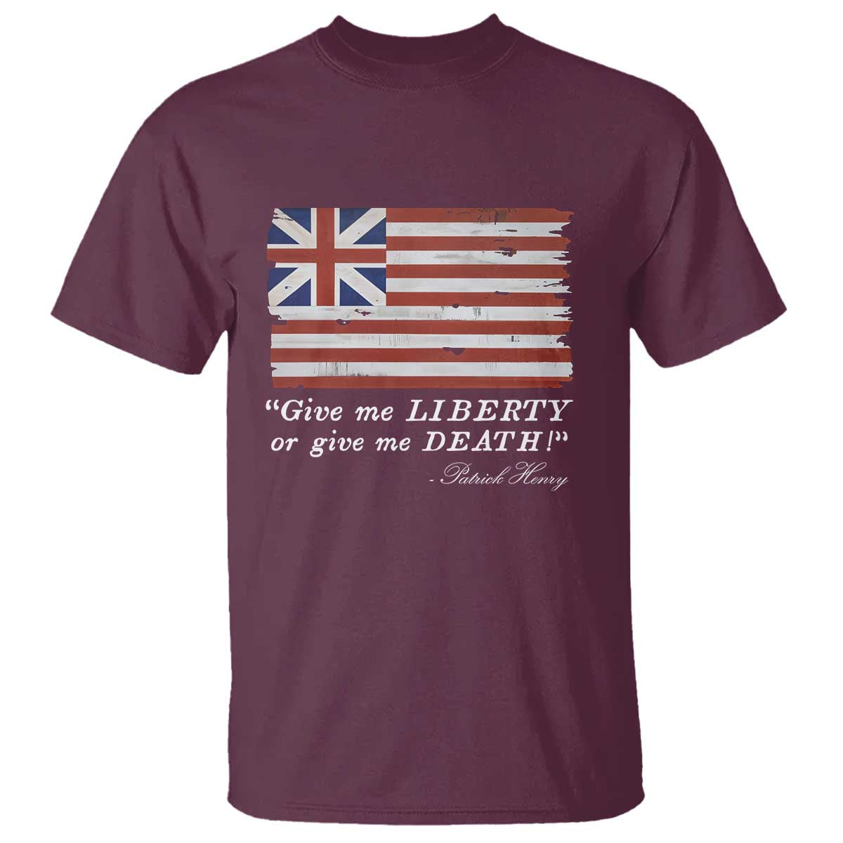 funny-give-me-liberty-or-give-me-death-t-shirt-patrick-henry-quote-grand-union-flag