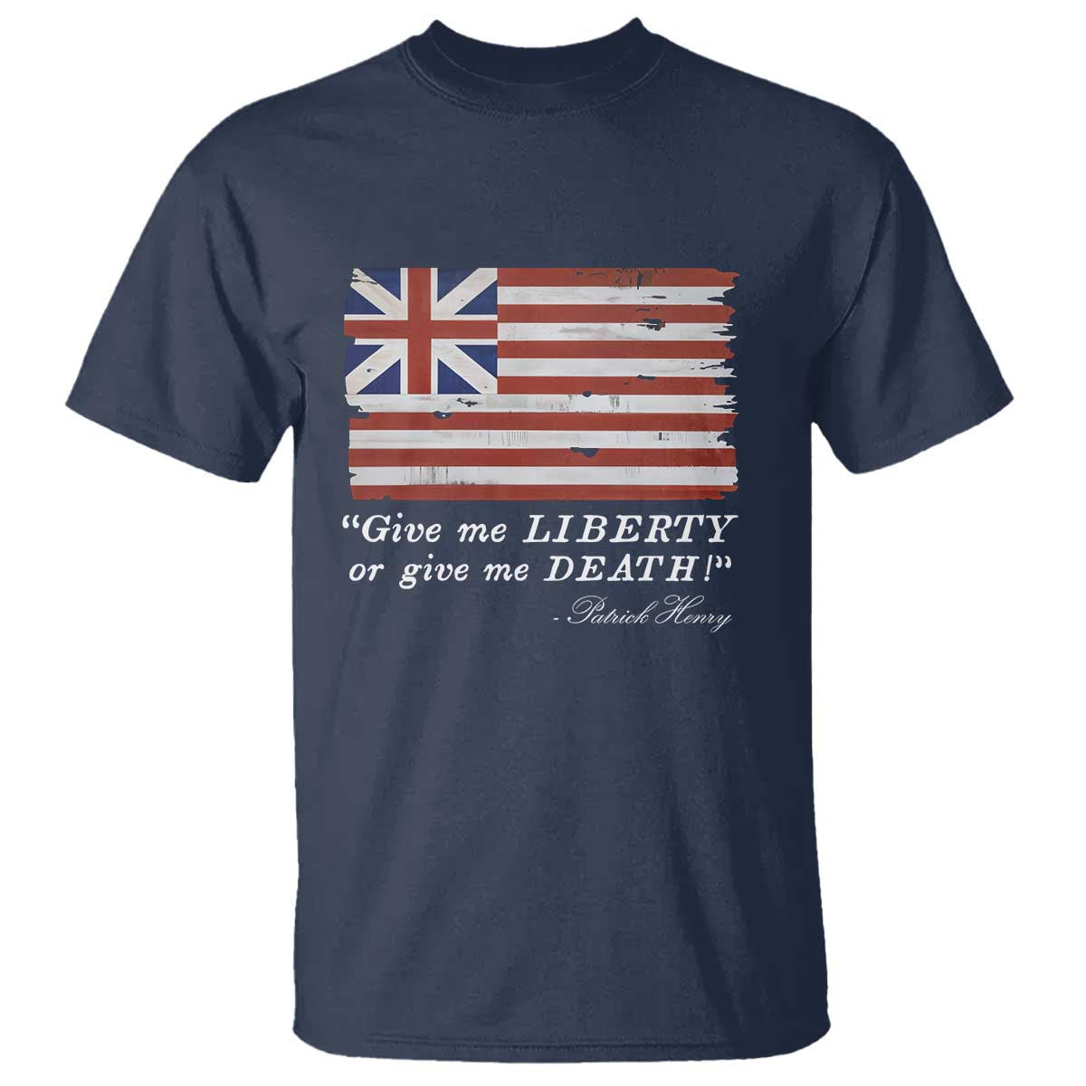 funny-give-me-liberty-or-give-me-death-t-shirt-patrick-henry-quote-grand-union-flag