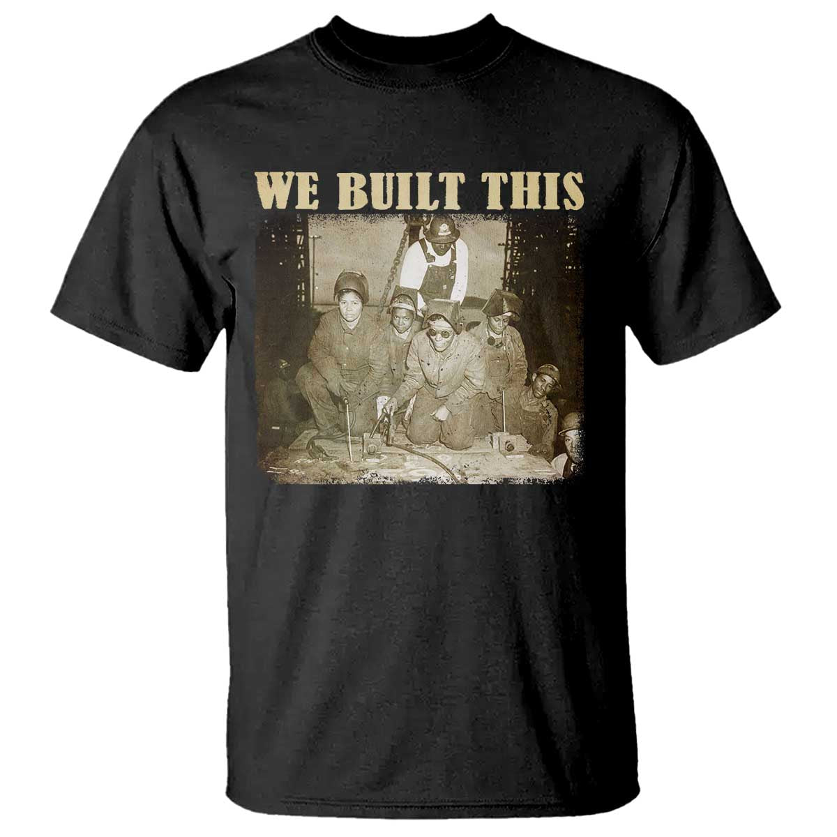 we-built-african-american-worker-t-shirt-black-history-month