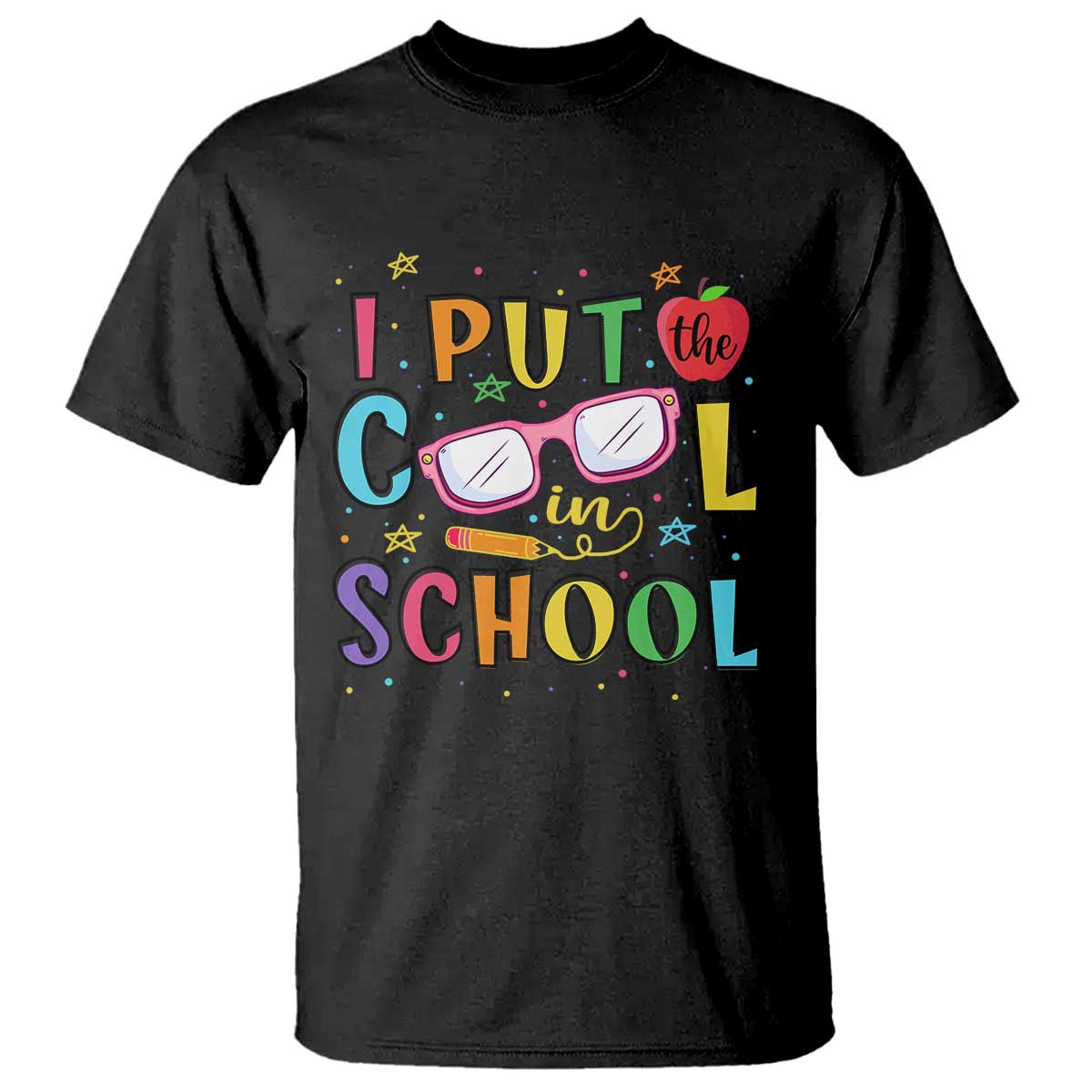 i-put-the-cool-in-school-t-shirt-first-day-of-school-apple-glasses-pencil