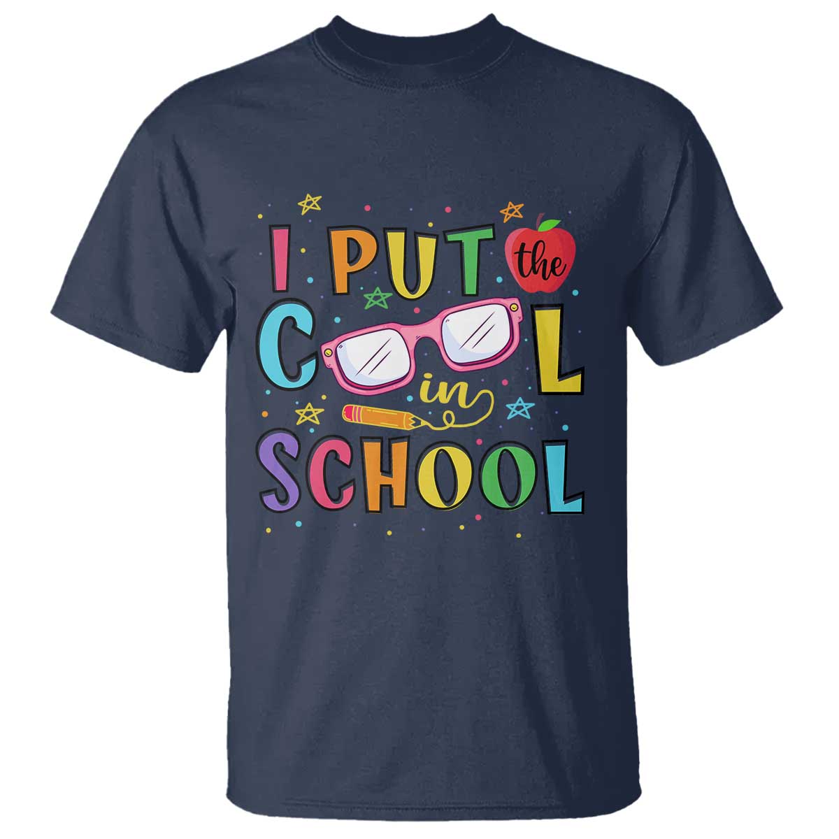 i-put-the-cool-in-school-t-shirt-first-day-of-school-apple-glasses-pencil