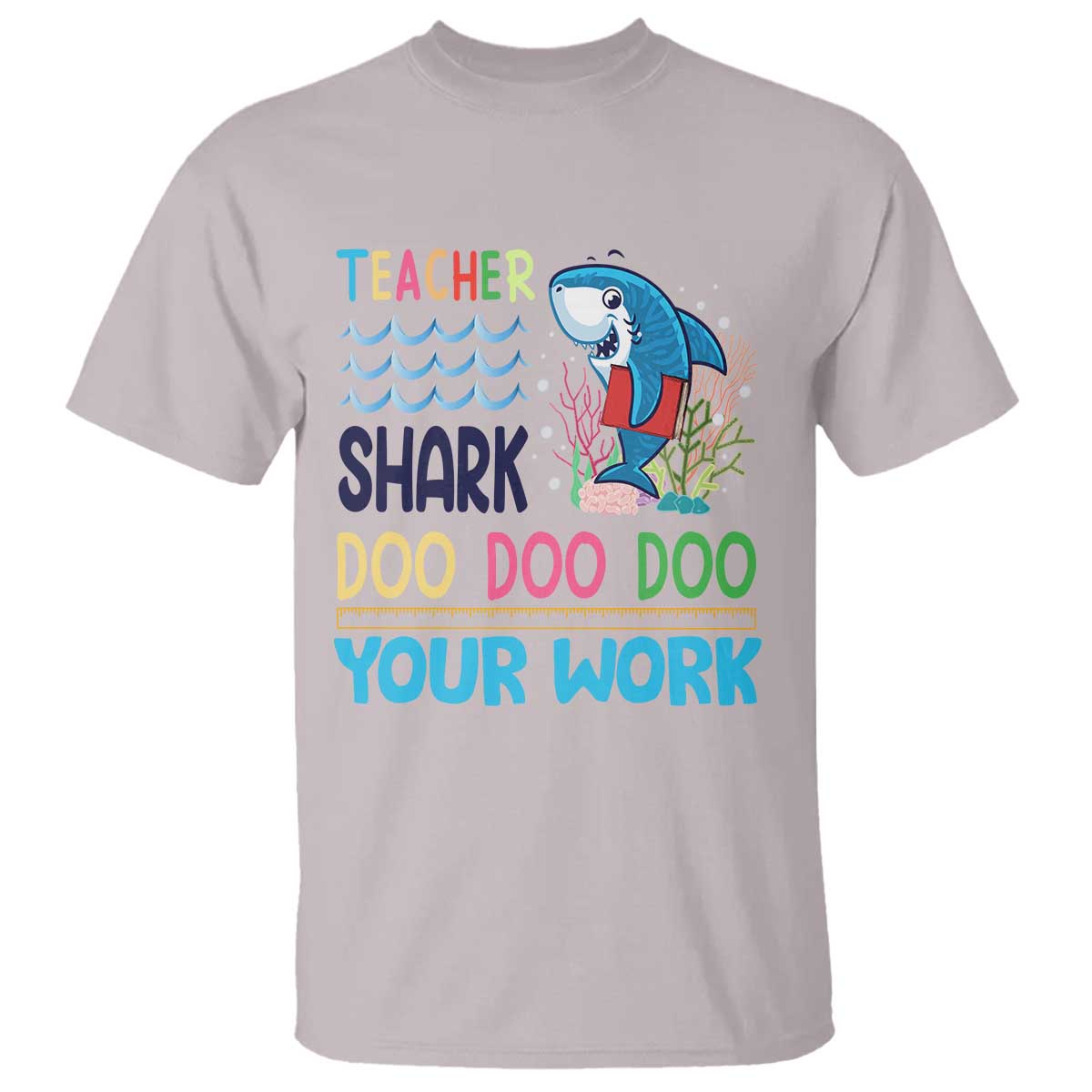 funny-teacher-shark-t-shirt-do-your-work-ruler-back-to-school