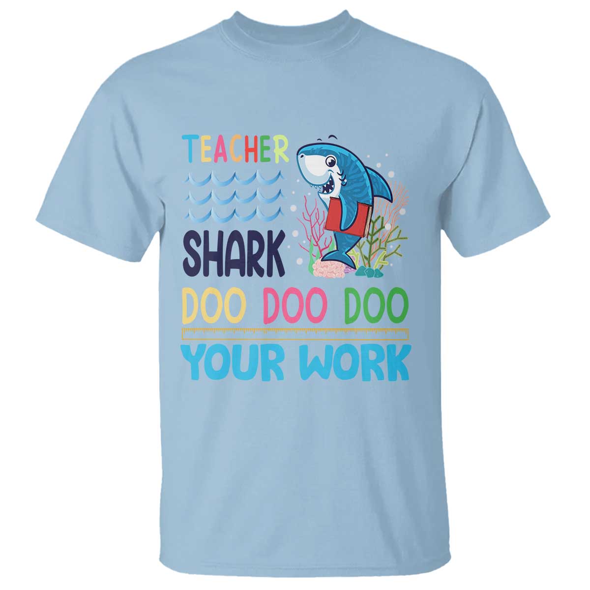 funny-teacher-shark-t-shirt-do-your-work-ruler-back-to-school
