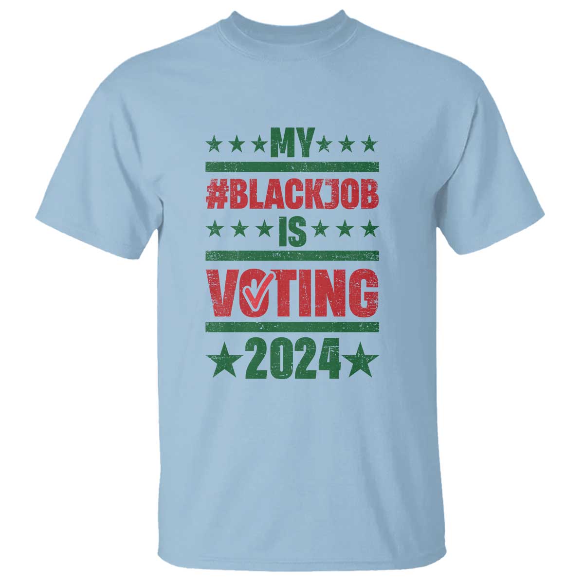 my-black-job-is-voting-2024-t-shirt-election-feminist-star