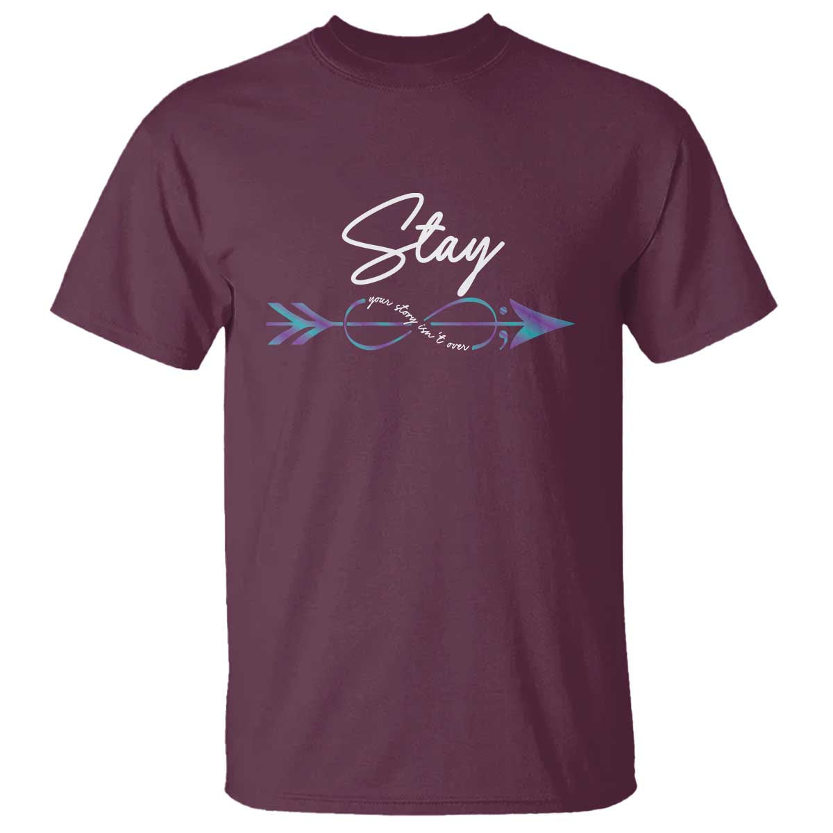 Suicide Prevention Support T Shirt Stay Your Story Isn't Over Arrow Semicolon