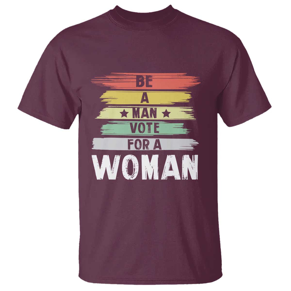 harris-supporter-2024-t-shirt-be-a-man-vote-for-a-woman-retro-star