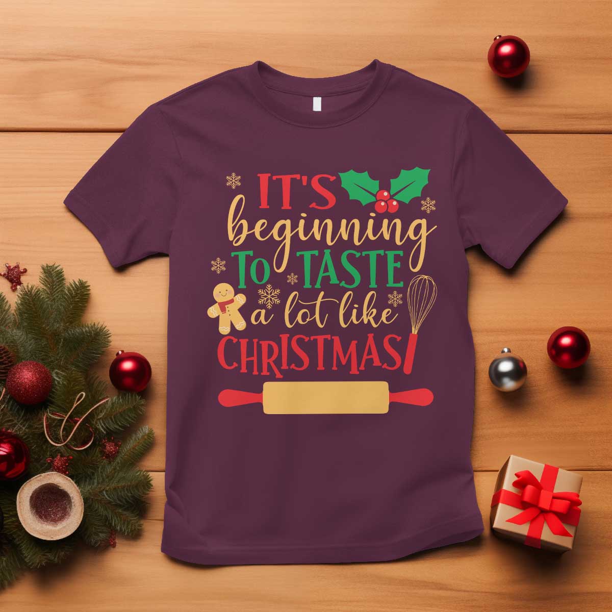 funny-christmas-baker-t-shirt-its-beginning-to-taste-a-lot-like-christmas-gingerbread