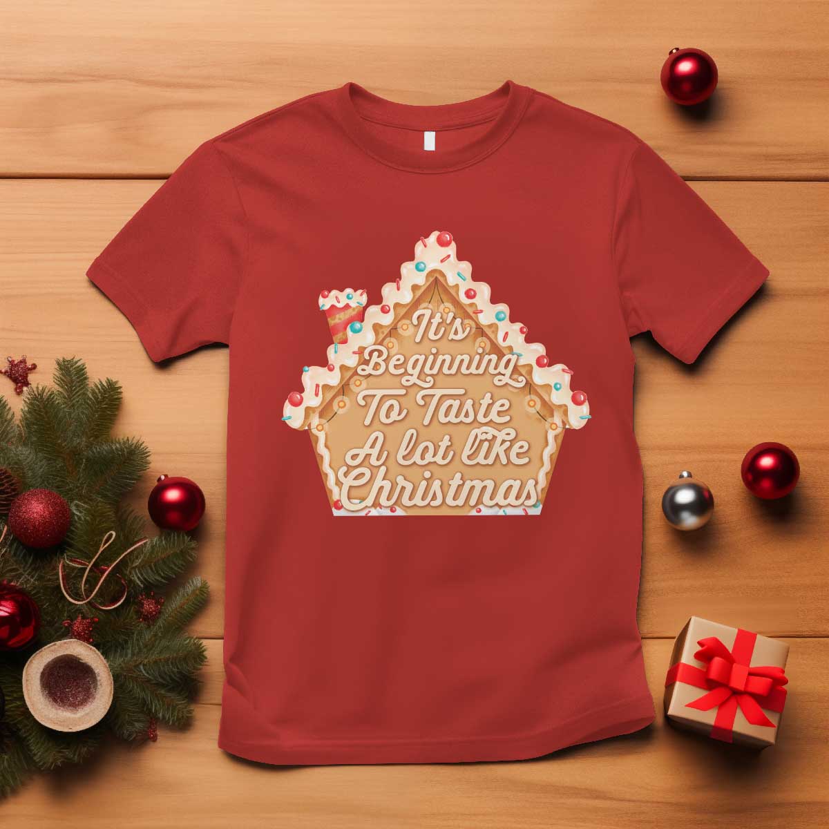 funny-christmas-cookie-baking-t-shirt-its-beginning-to-taste-a-lot-like-christmas-gingerbread-house