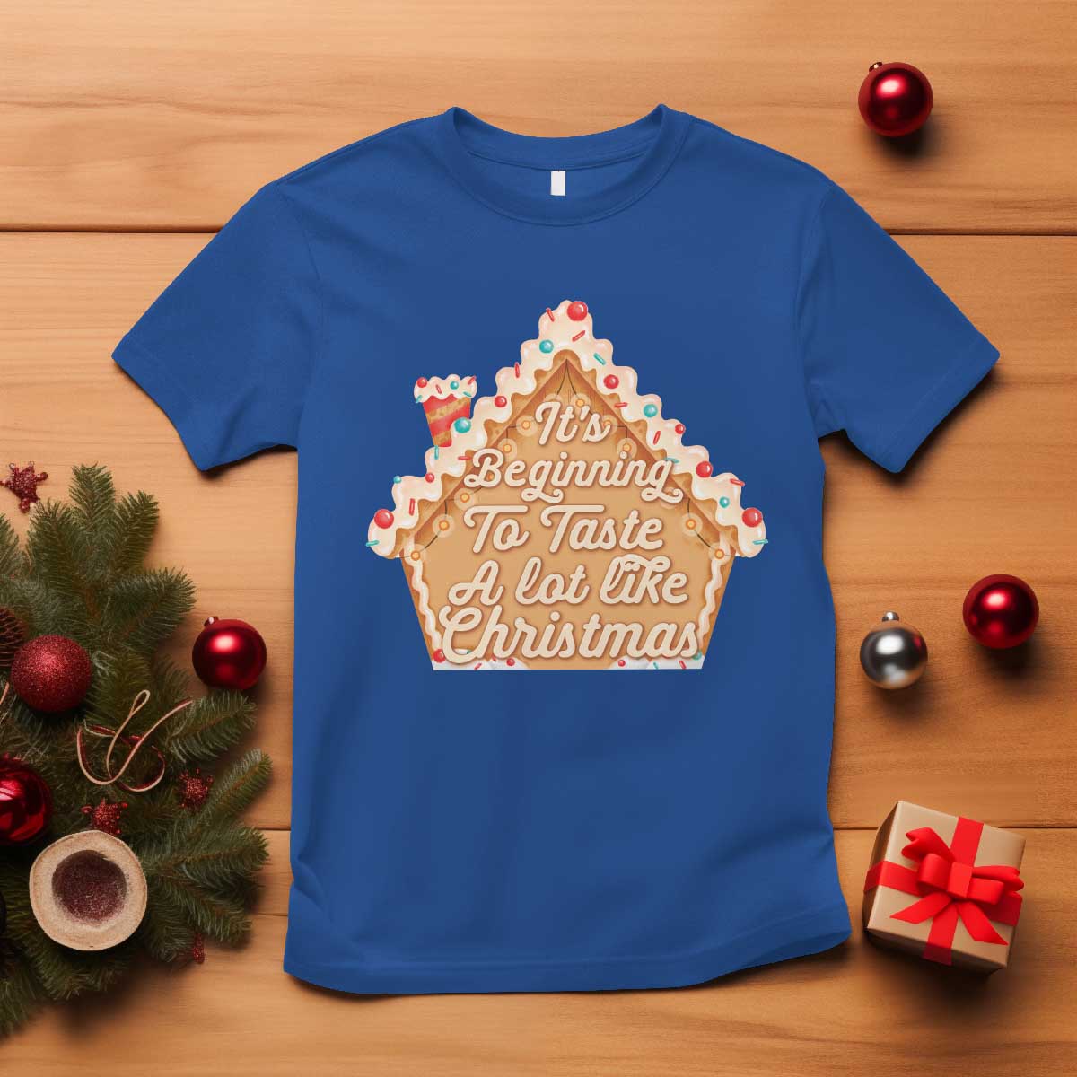 funny-christmas-cookie-baking-t-shirt-its-beginning-to-taste-a-lot-like-christmas-gingerbread-house