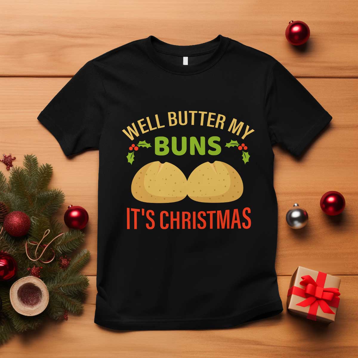 funny-christmas-bun-bread-t-shirt-well-butter-my-buns-its-xmas