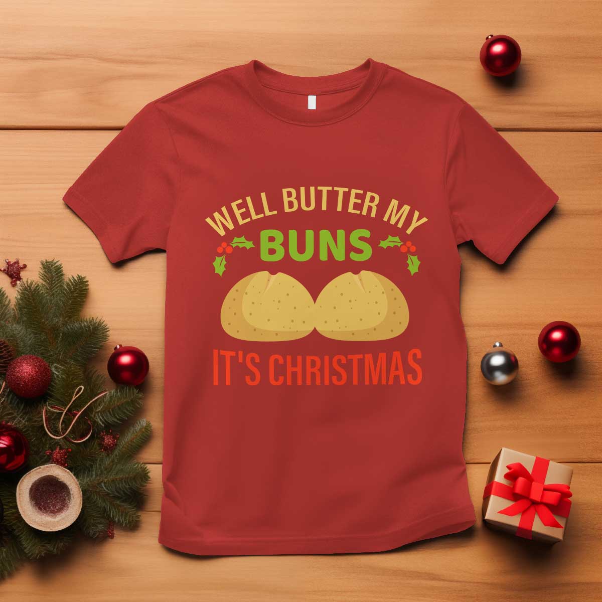 funny-christmas-bun-bread-t-shirt-well-butter-my-buns-its-xmas