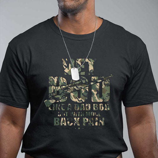 funny-veteran-vet-bod-like-a-dad-bod-but-with-more-back-pain-t-shirt