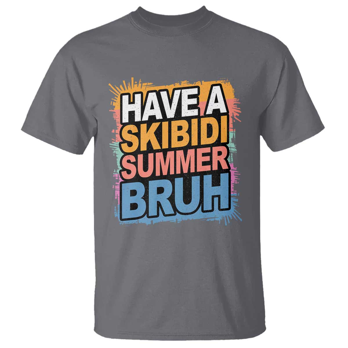 funny-have-a-skibidi-summer-bruh-t-shirt-teacher-student-last-day-of-school