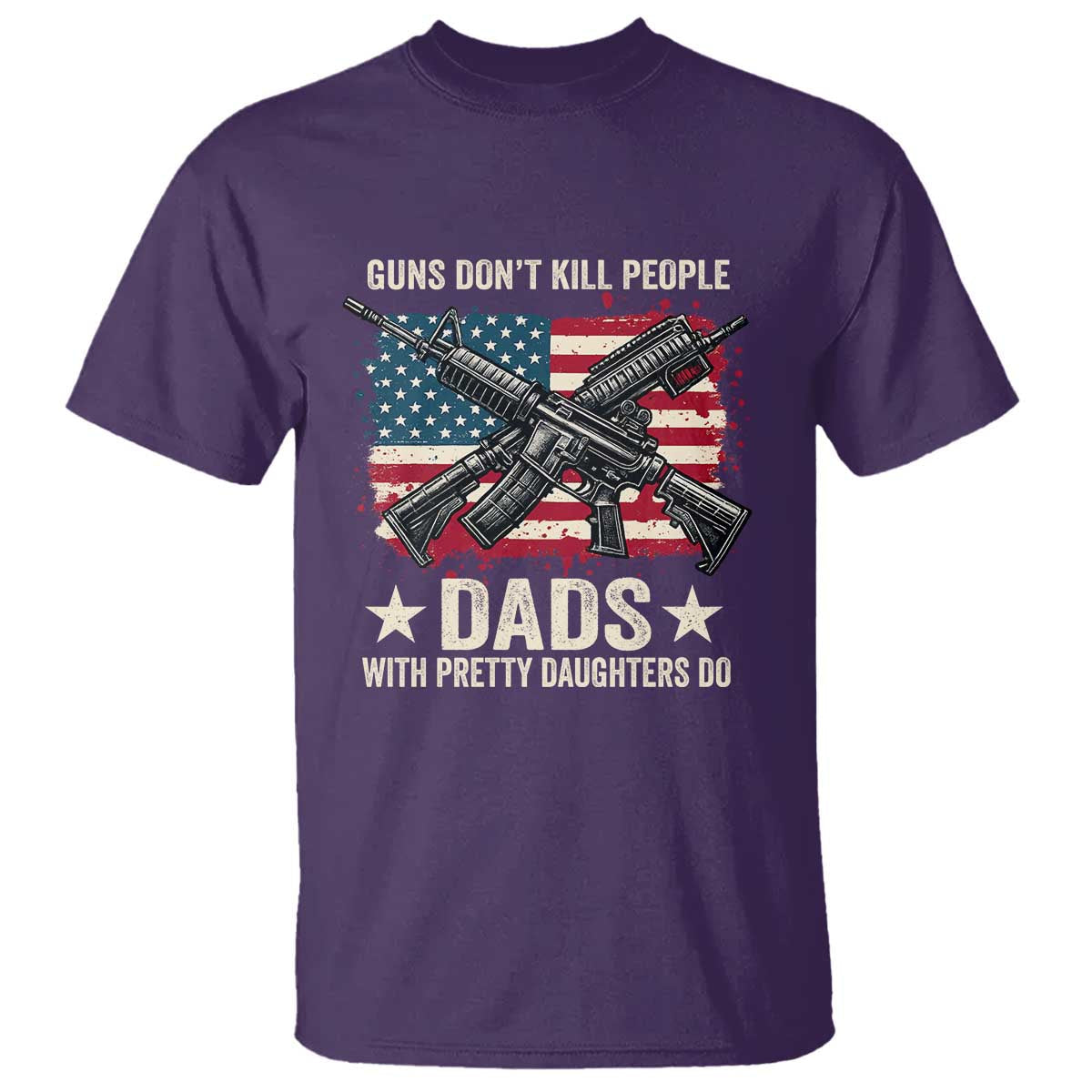 funny-guns-dont-kill-people-dads-with-pretty-daughters-do-t-shirt-girl-dad-vintage-american-flag