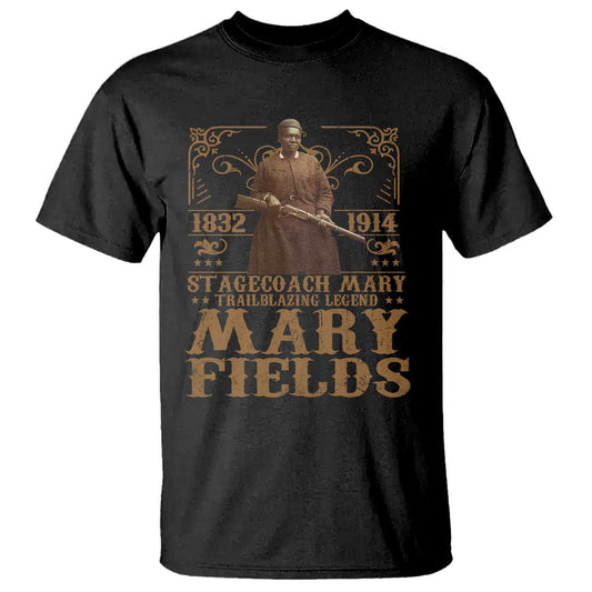 mary-fields-t-shirt-stagecoach-mary-trailblazing-legend-black-cowgirl-pioneer