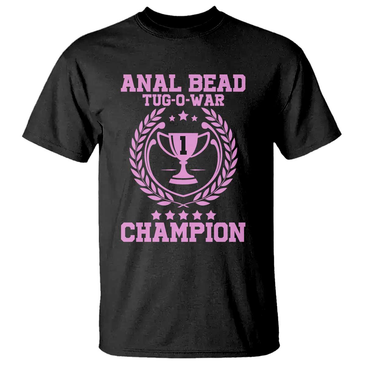 funny-1-anal-bead-tug-o-war-champion-t-shirt-pink-adult-humor-cringe