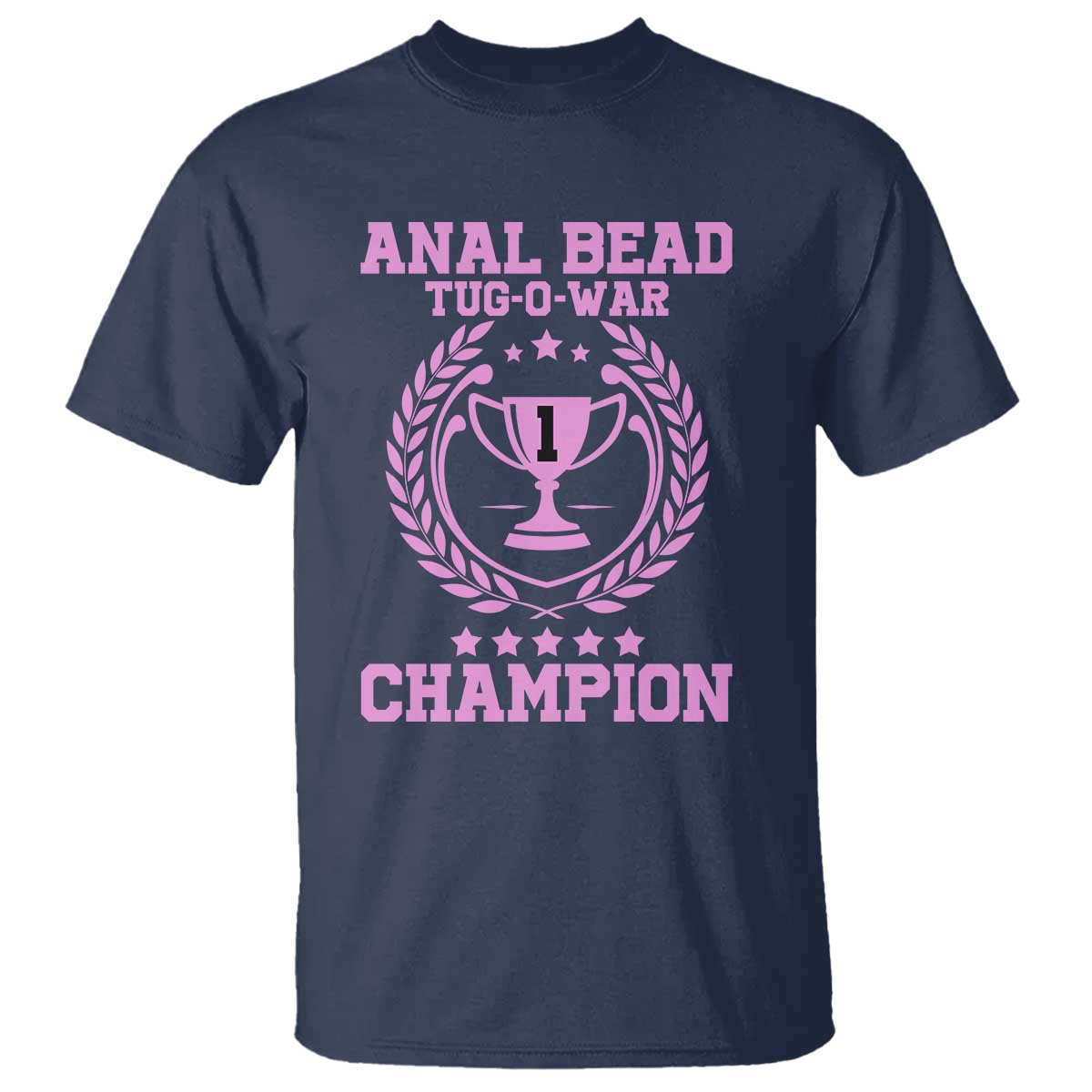funny-1-anal-bead-tug-o-war-champion-t-shirt-pink-adult-humor-cringe