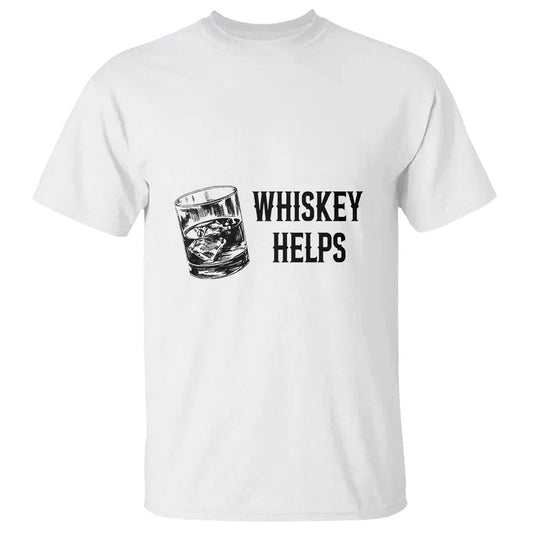 whisky-lover-t-shirt-whiskey-helps-drinks