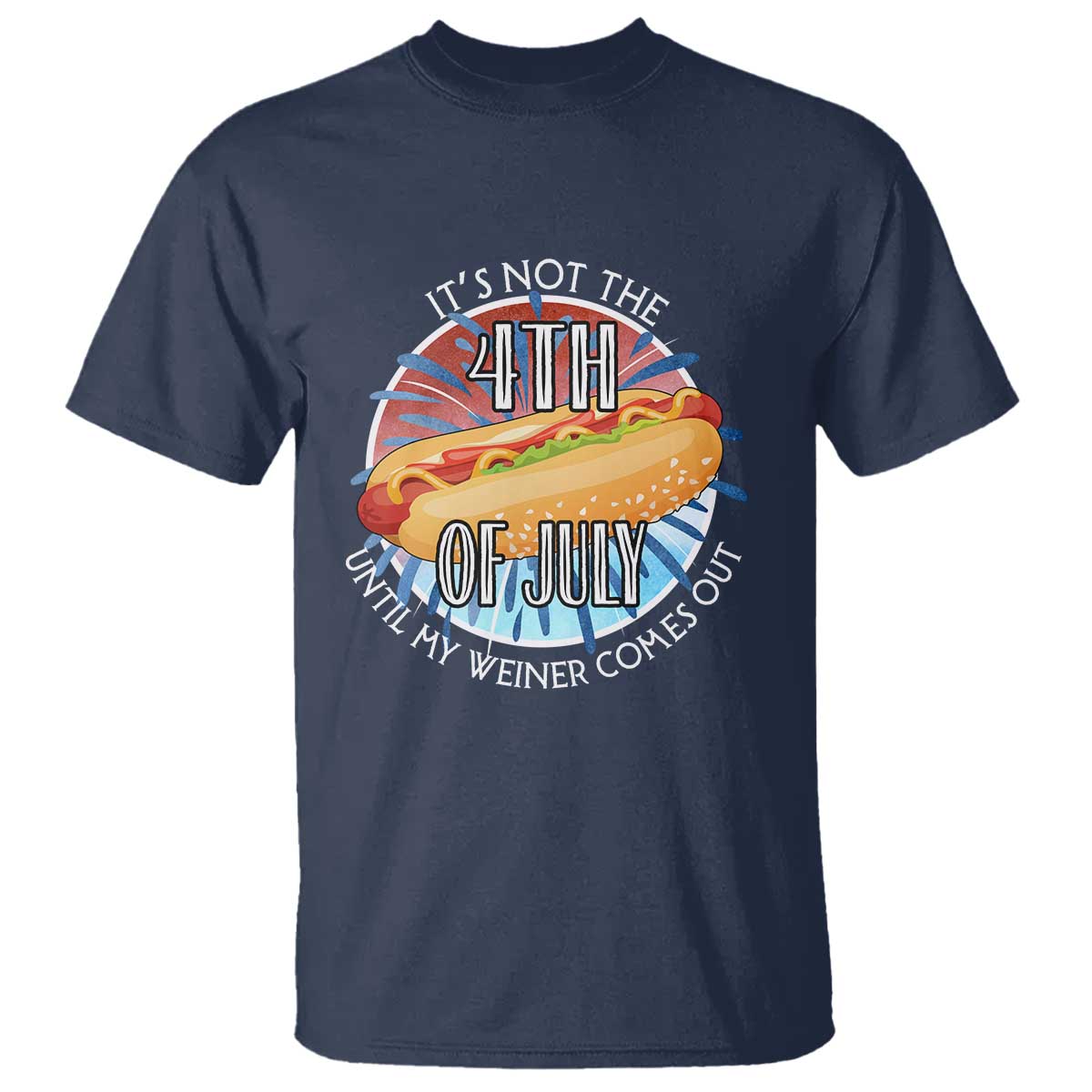 funny-independence-day-t-shirt-its-not-4th-of-july-until-my-wiener-comes-out-hot-dog-usa-flag