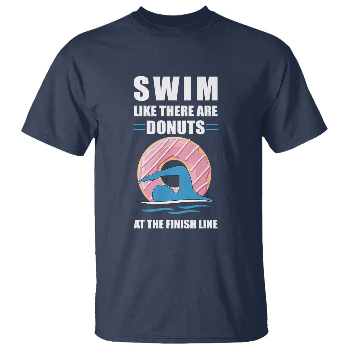 swimming-lover-t-shirt-swim-like-there-are-donuts-at-the-finish-line