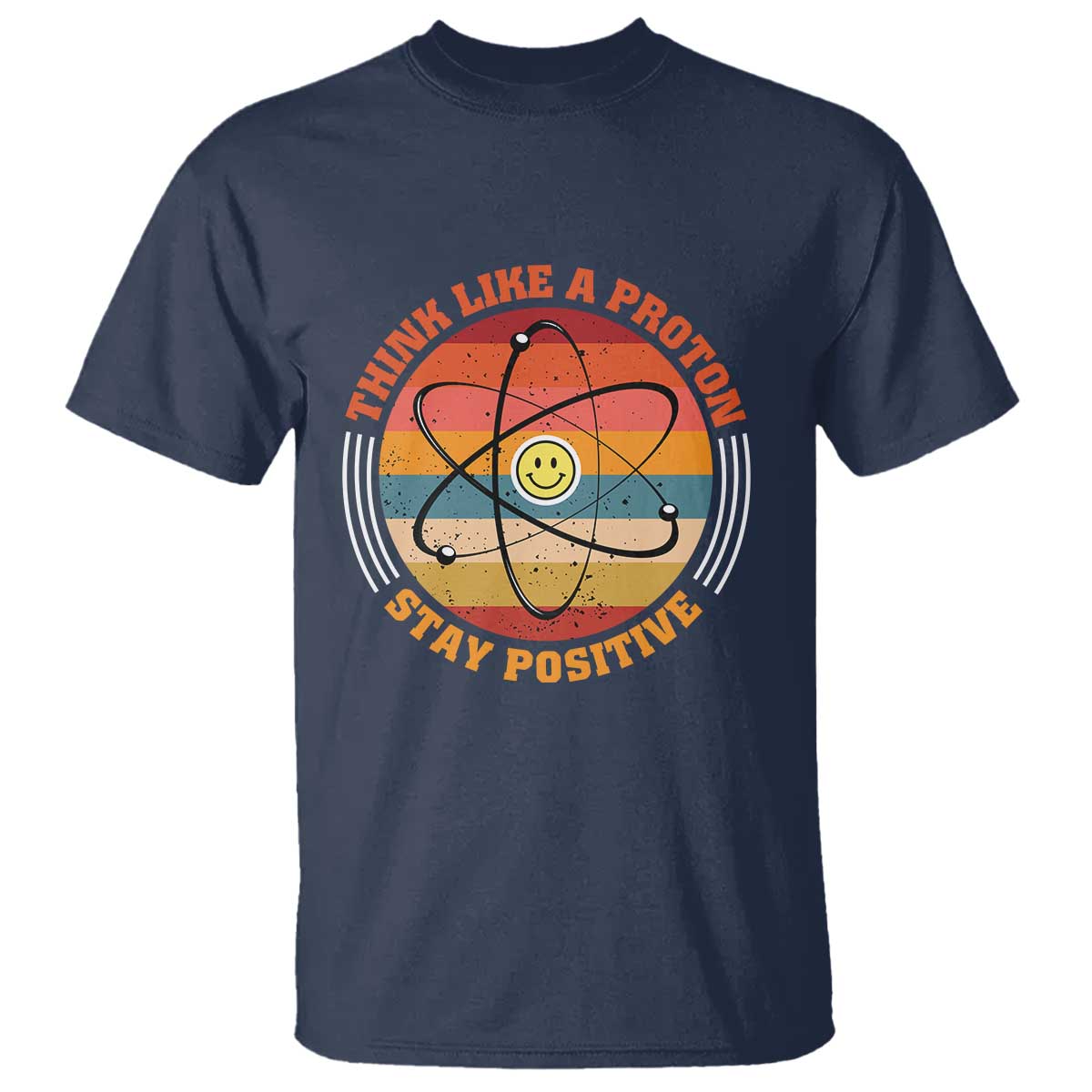 chemistry-science-t-shirt-think-like-a-proton-stay-positive-retro-elements