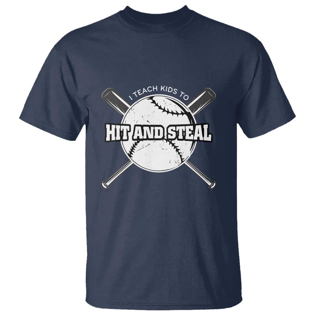 baseball-dad-t-shirt-i-teach-kids-to-hit-and-steal-bat-ball-coach