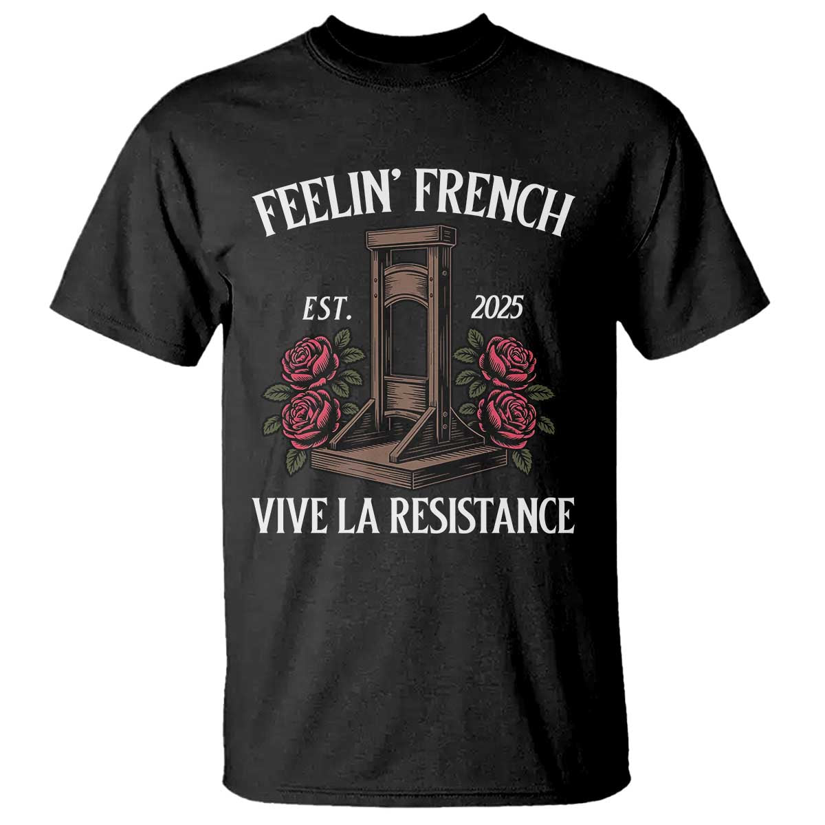 funny-feelin-french-vive-la-resistance-2025-t-shirt-vintage-rose-guillotine