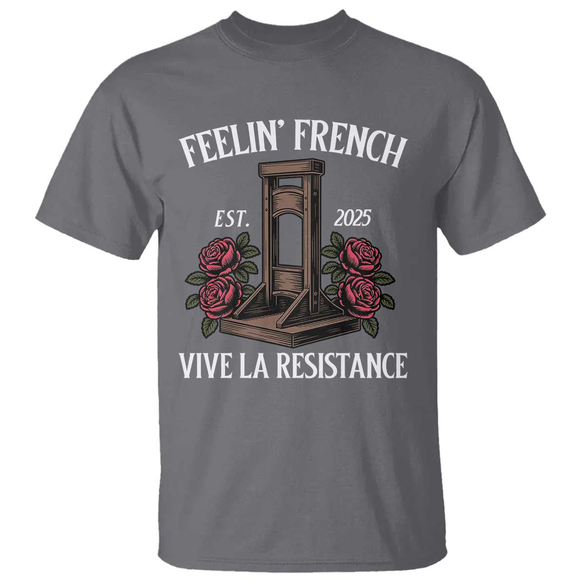 funny-feelin-french-vive-la-resistance-2025-t-shirt-vintage-rose-guillotine