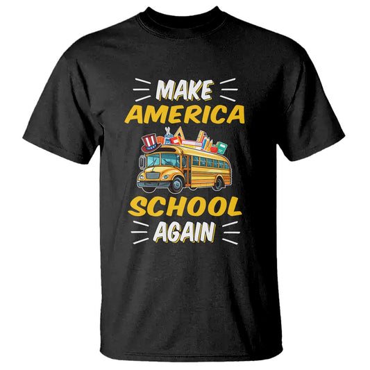 funny-back-to-school-t-shirt-make-america-school-again-usa-top-hat-yellow-bus
