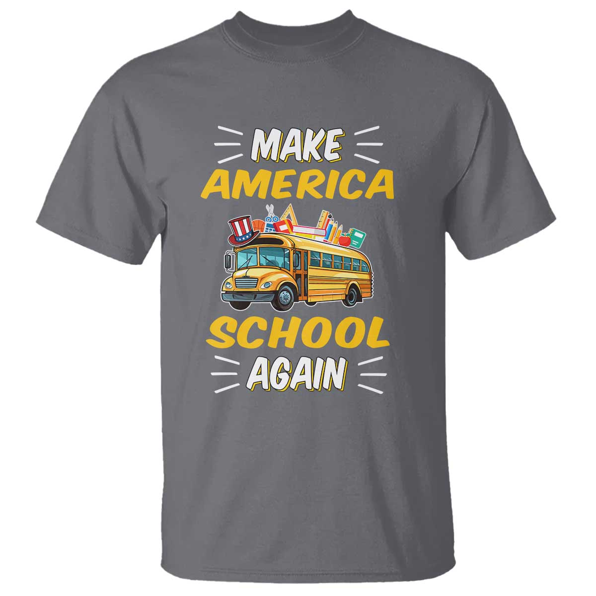funny-back-to-school-t-shirt-make-america-school-again-usa-top-hat-yellow-bus