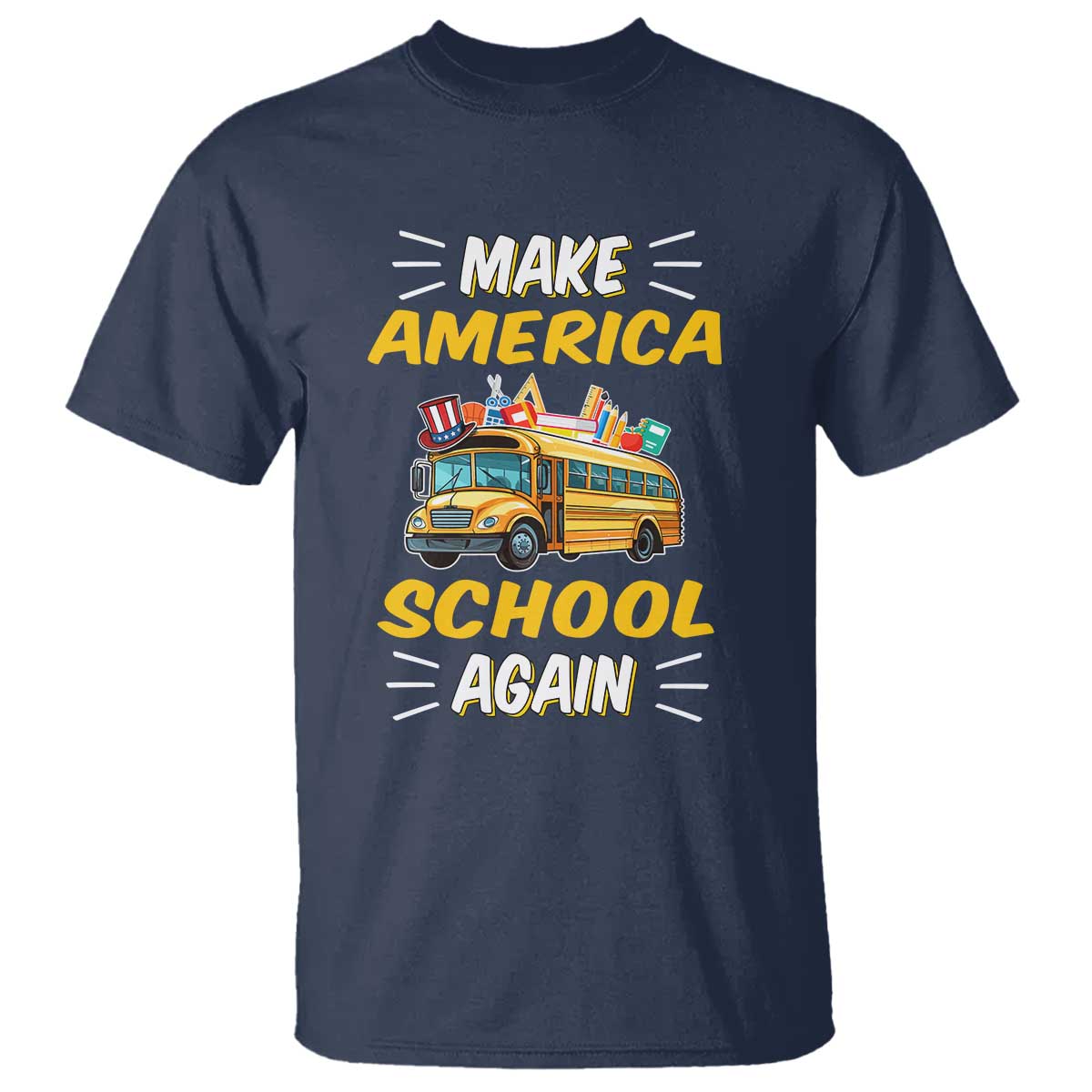 funny-back-to-school-t-shirt-make-america-school-again-usa-top-hat-yellow-bus