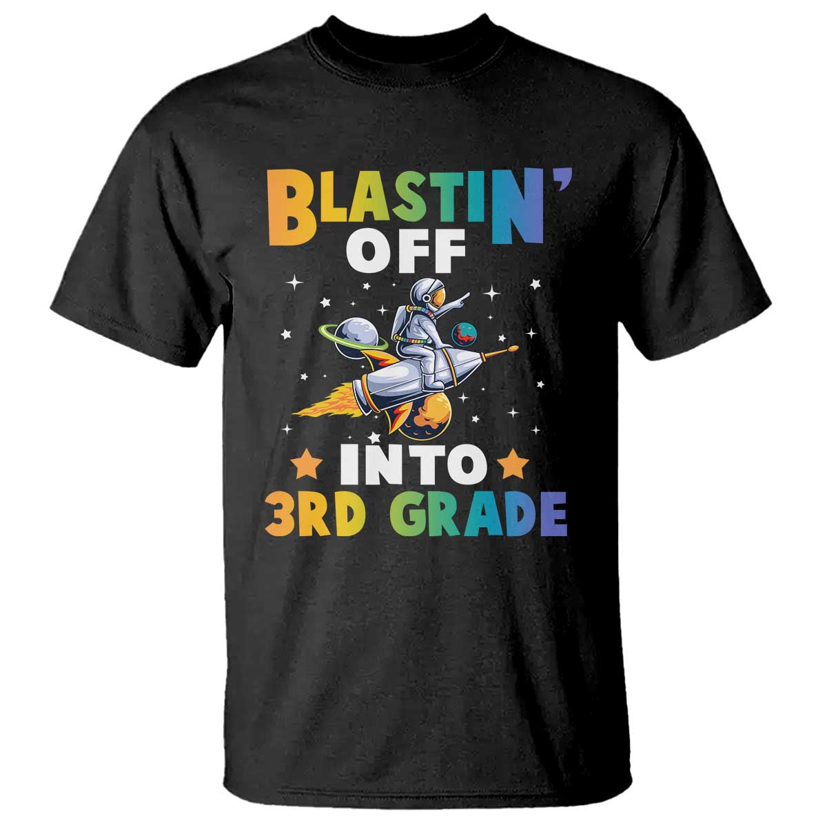 funny-back-to-school-space-t-shirt-blastin-off-into-3rd-grade-astronaut-rocket