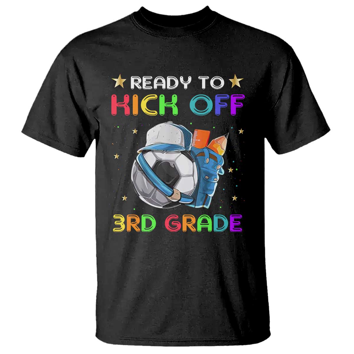 ready-to-kick-off-3rd-grade-t-shirt-back-to-school-soccer-backpacks-ruller-pencil