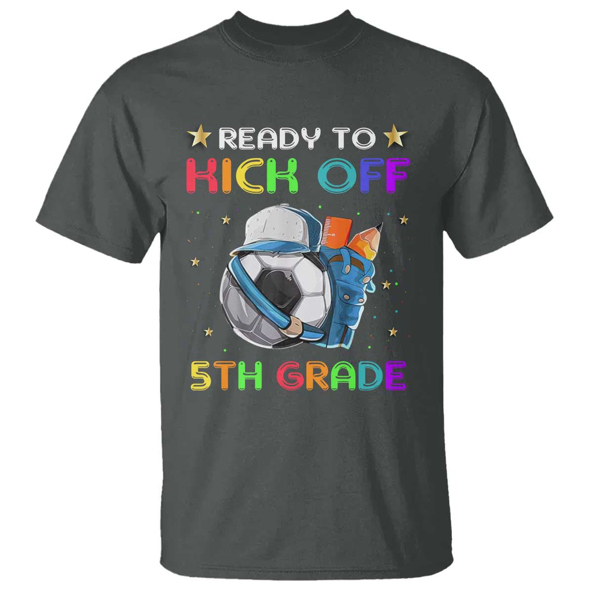 ready-to-kick-off-5th-grade-t-shirt-back-to-school-soccer-backpacks-ruller-pencil