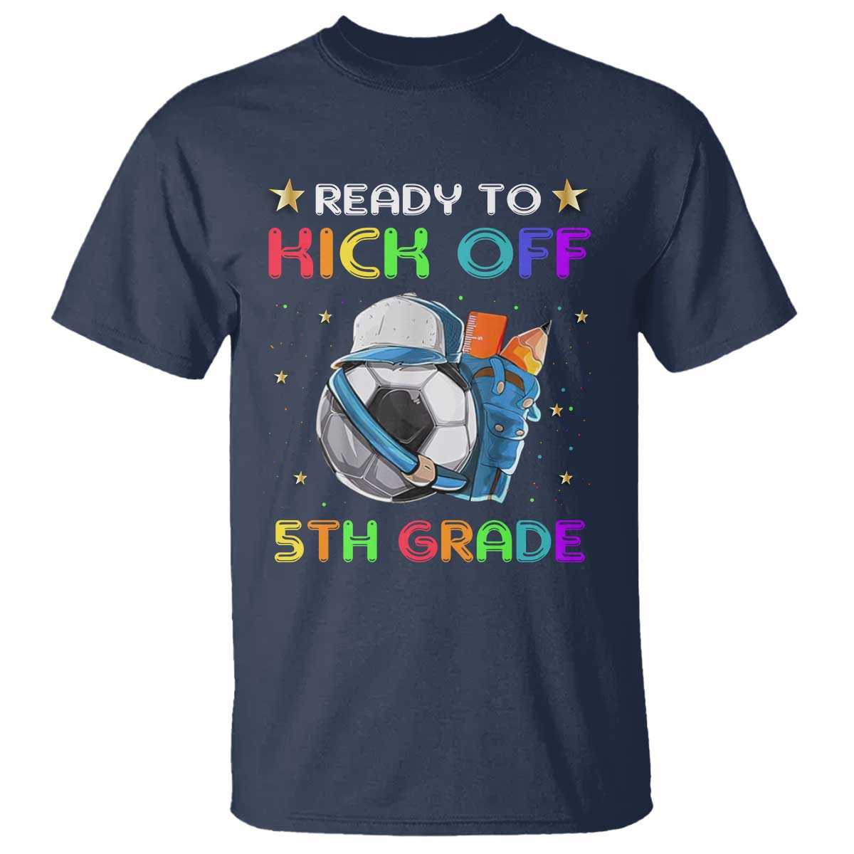 ready-to-kick-off-5th-grade-t-shirt-back-to-school-soccer-backpacks-ruller-pencil