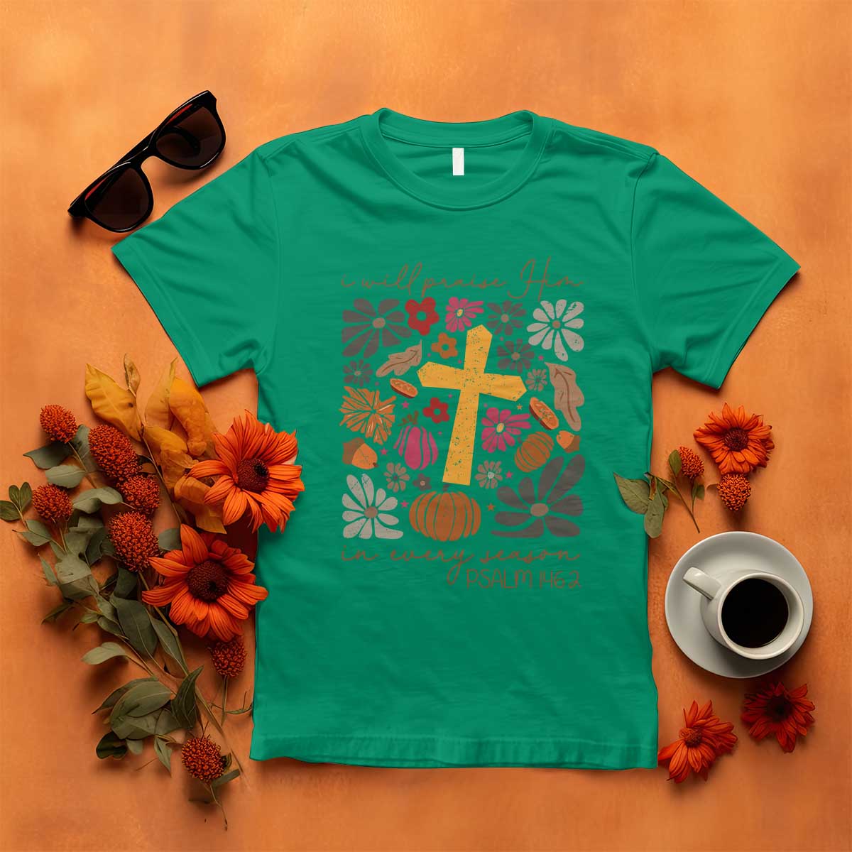 thanksgiving-christ-t-shirt-i-will-praise-him-in-every-season-psalm-1462-fall-season
