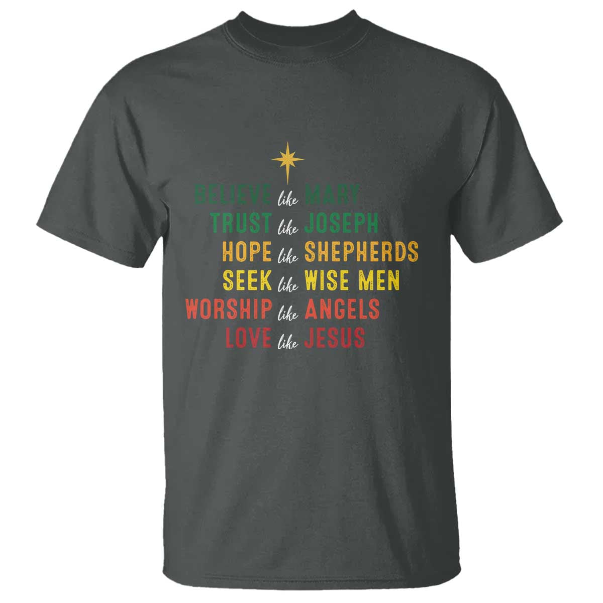 christian-faith-t-shirt-believe-like-mary-trust-like-joseph-hope-like-shepherds