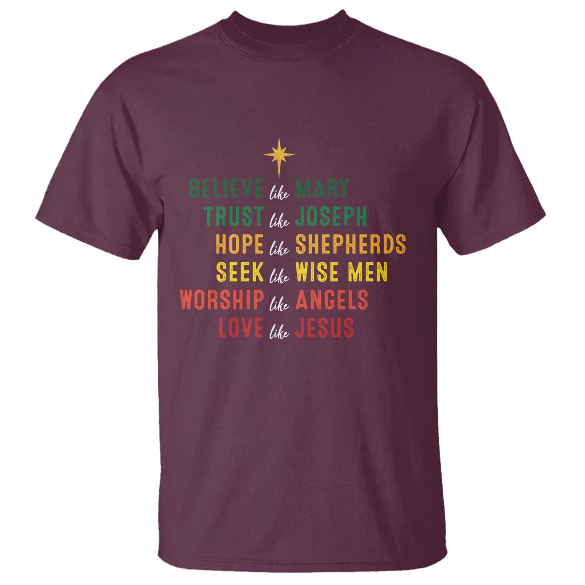 christian-faith-t-shirt-believe-like-mary-trust-like-joseph-hope-like-shepherds