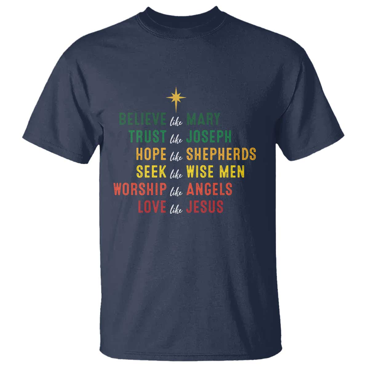 christian-faith-t-shirt-believe-like-mary-trust-like-joseph-hope-like-shepherds