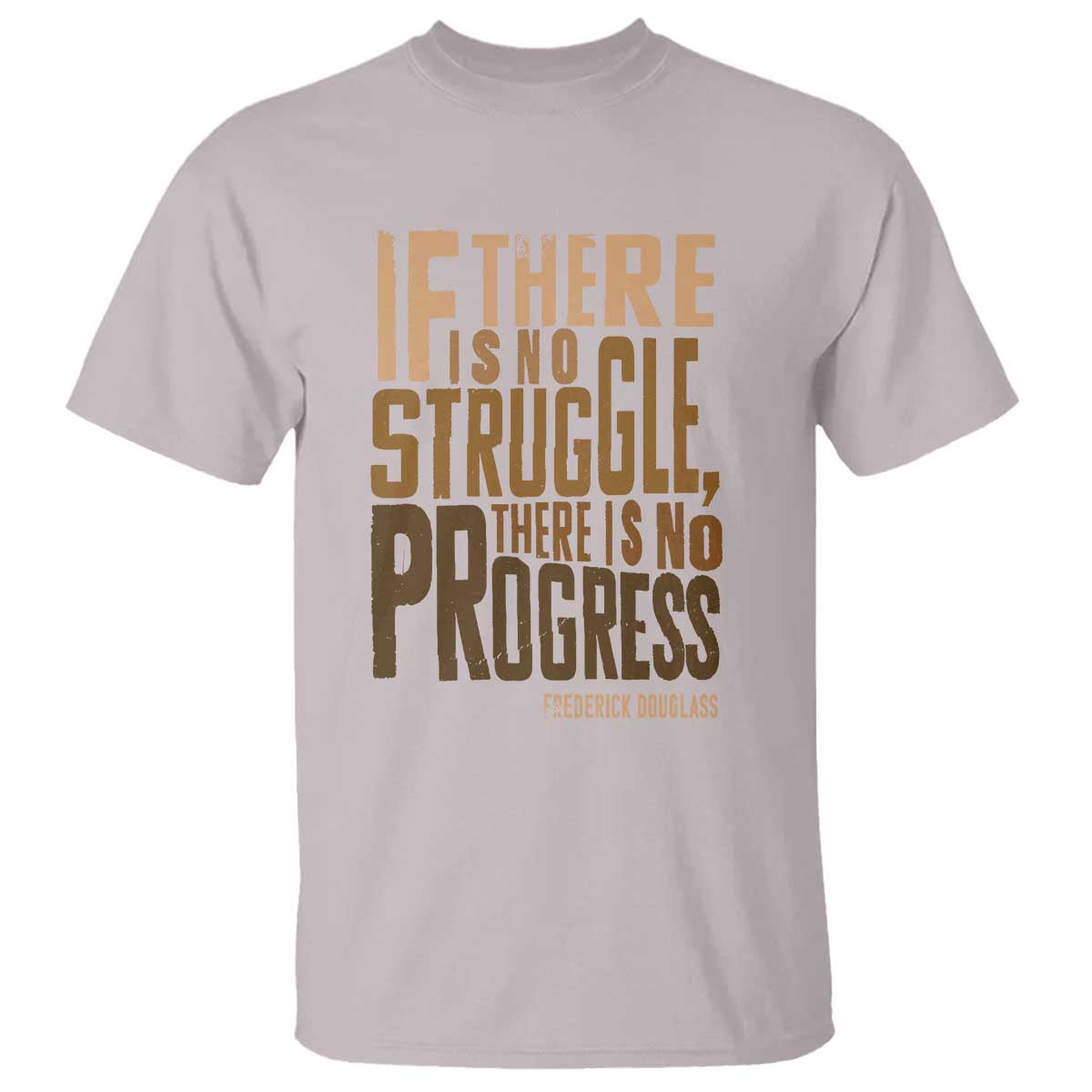 frederick-douglass-quotes-t-shirt-if-there-is-no-truggle-there-is-no-progress-black-history-month
