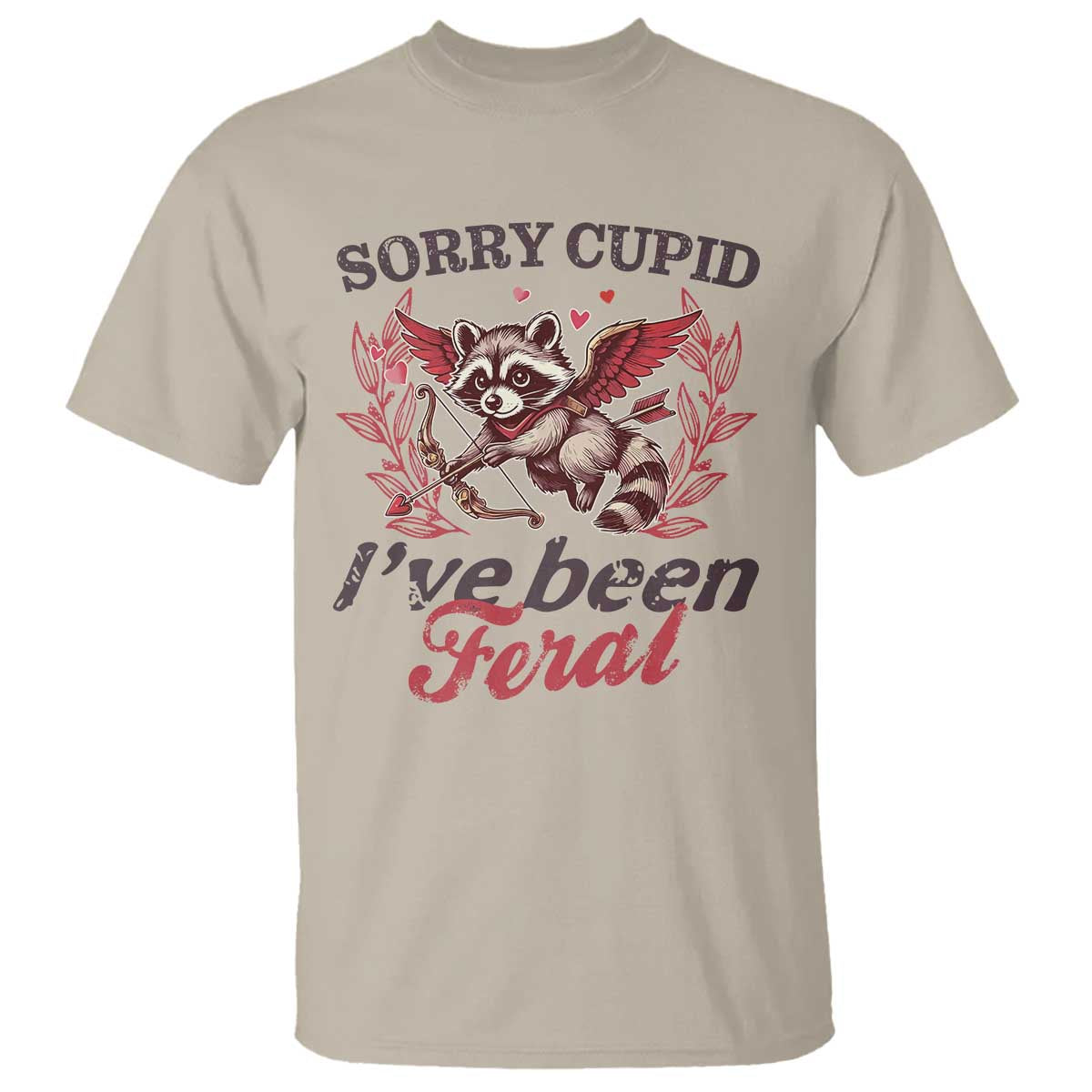 funny-sorry-cupid-ive-been-feral-t-shirt-valentines-day-cupid-racoon