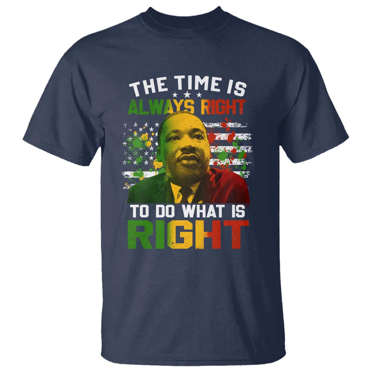mlk-quotes-the-time-is-always-right-to-do-what-is-right-t-shirt-martin-luther-king-vintage-american-flag
