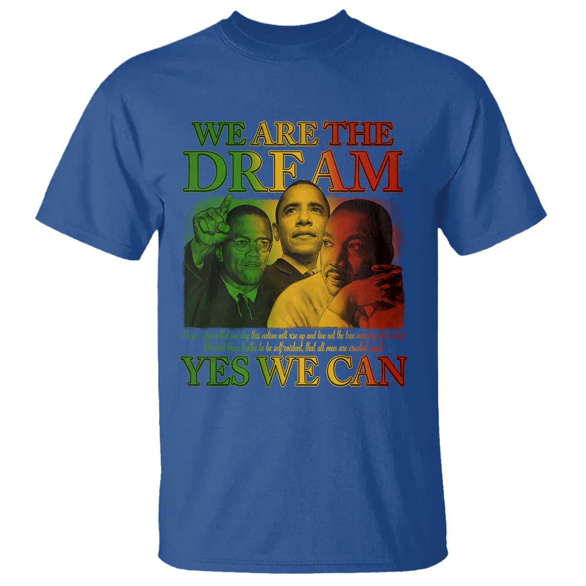 we-are-the-dream-yes-we-can-black-history-month-t-shirt-obama-martin-malcolm-x