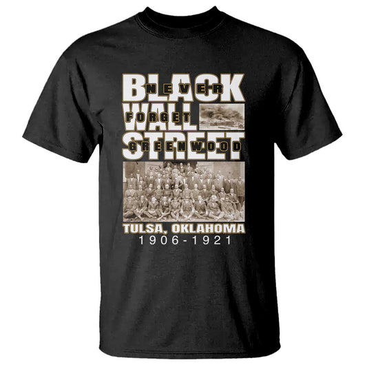 never-forget-greenwood-black-wall-street-t-shirt-black-history-month