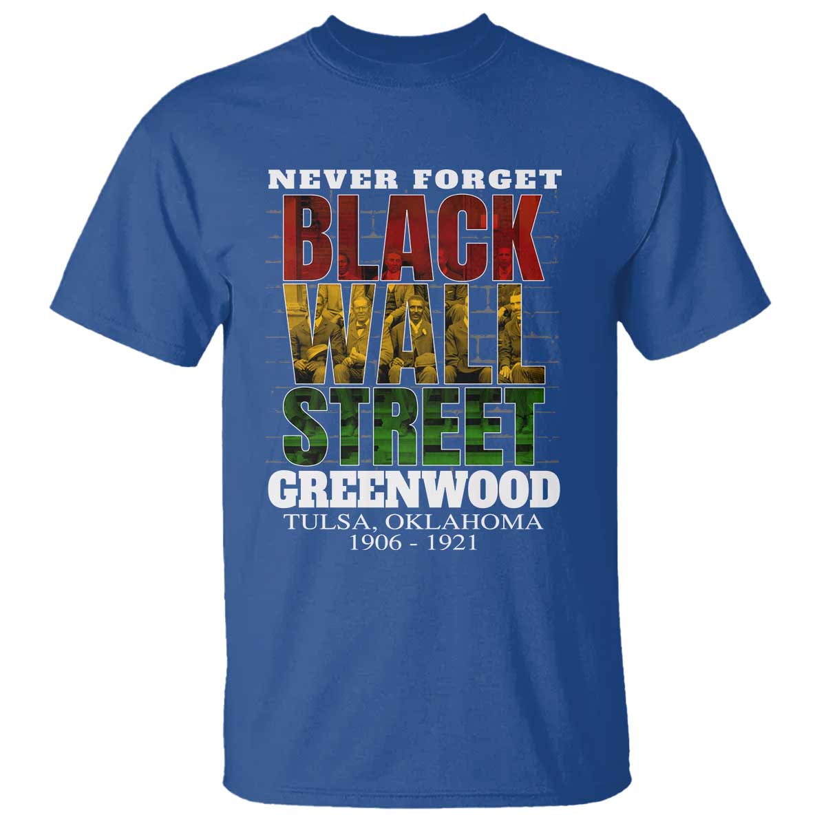 never-forget-black-wall-street-t-shirt-tulsa-oklahoma-black-history-month