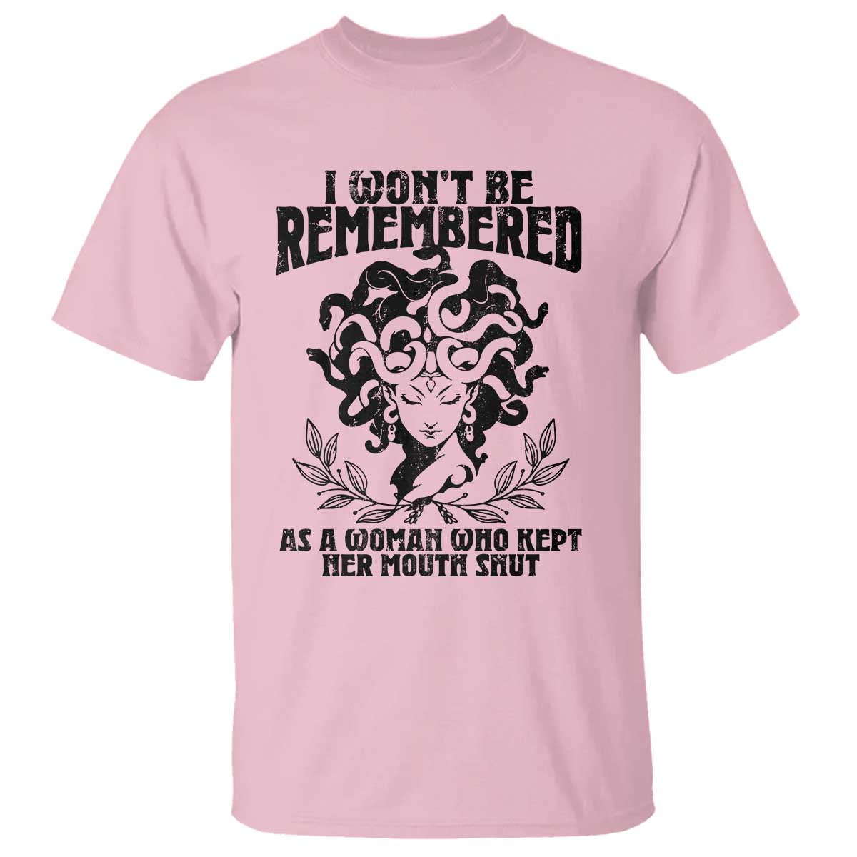 i-wont-be-remembered-as-a-woman-who-kept-her-mouth-shut-t-shirt