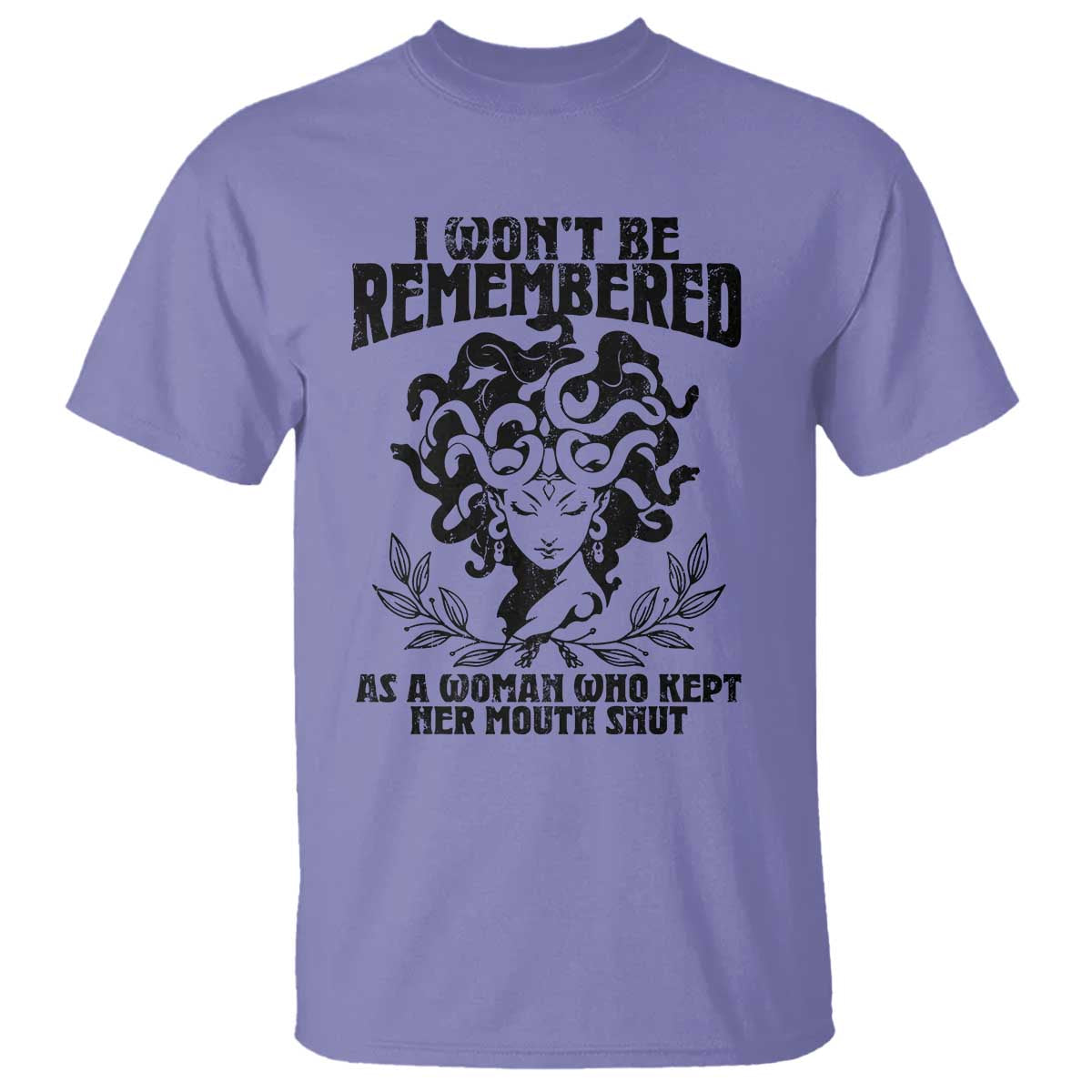 i-wont-be-remembered-as-a-woman-who-kept-her-mouth-shut-t-shirt