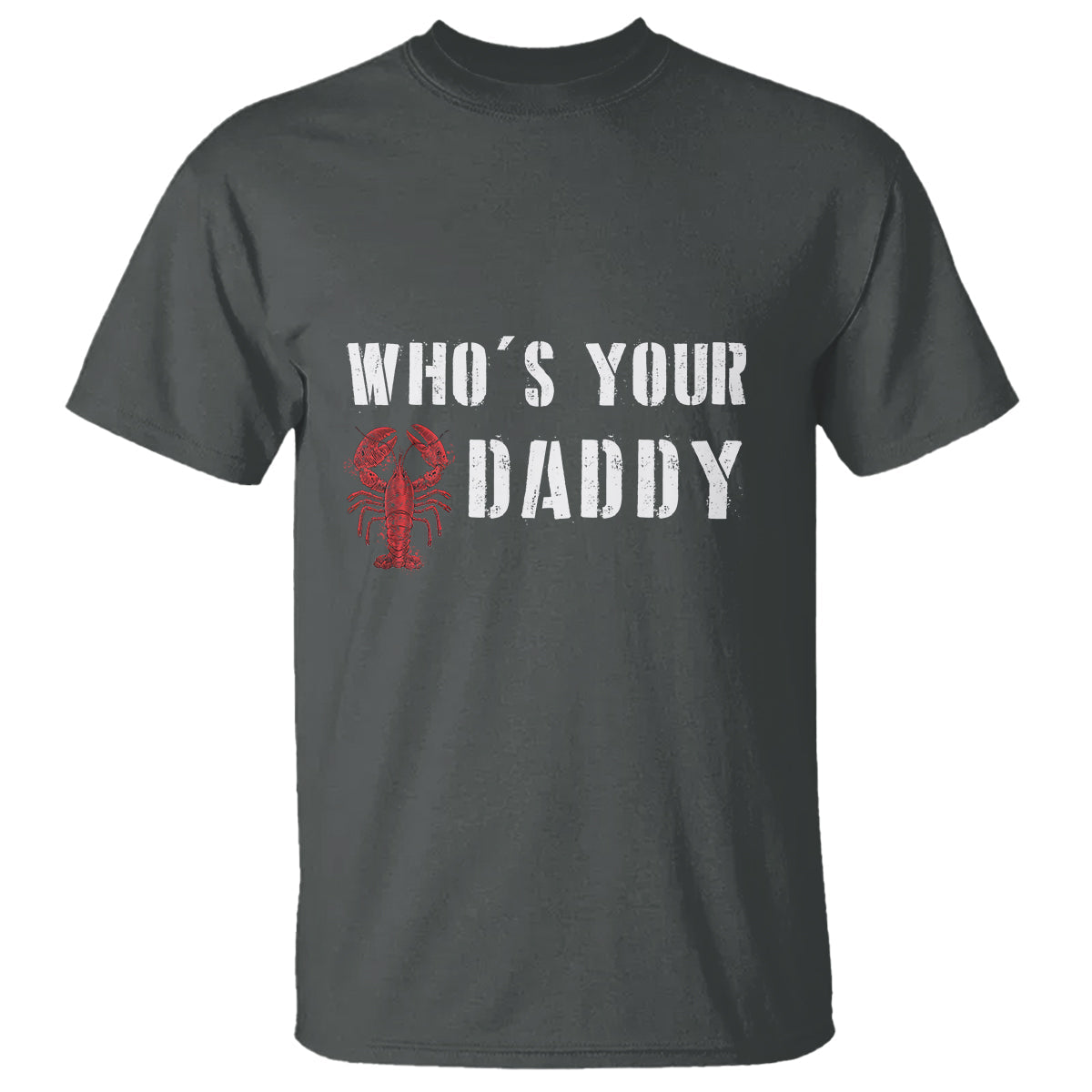 funny-crawfish-t-shirt-whos-your-craw-daddy-vintage-gift-for-men