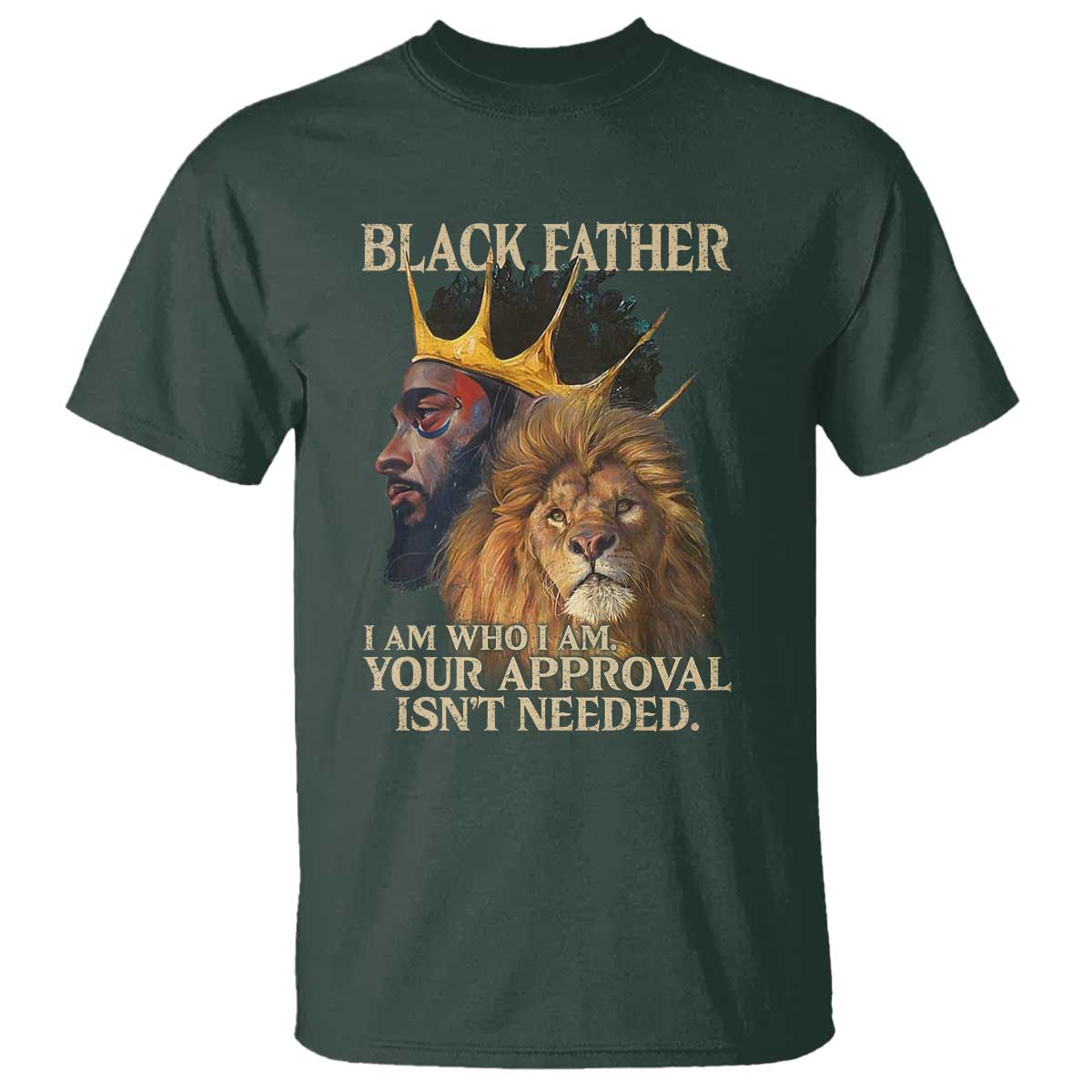 black-father-t-shirt-i-am-who-i-am-your-approval-isnt-needed-african-american-dad